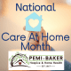 National Care at Home Month, Pemi-Baker Hospice & Home Health, Plymouth, NH