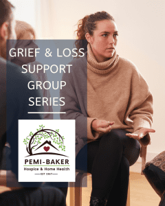 Grief & Loss support group at Pemi-Baker Hospice & Home Health