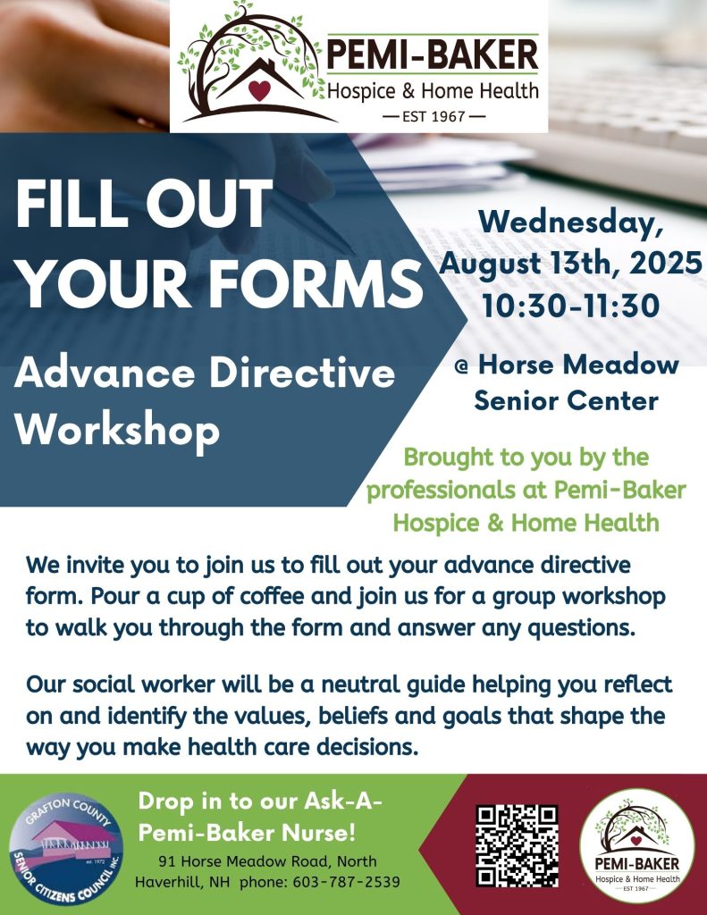 Pemi-Baker Hospice & Home Health Advance Directive Workshop Horse Meadow Senior Center